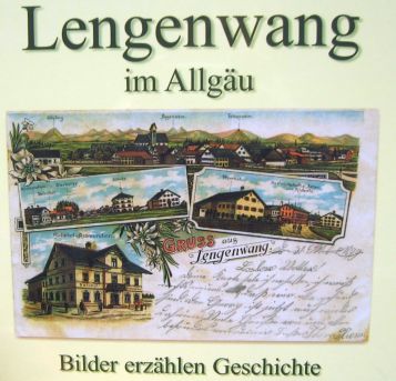 Lengenwang im Allgäu - Bilder erzählen Geschichte